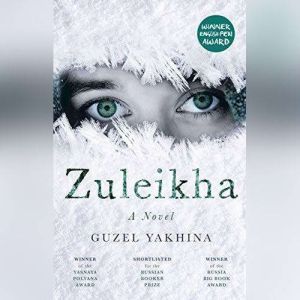Zuleikha, Guzel Yakhina