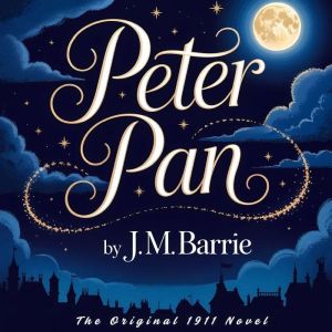 Peter Pan, J. M. Barrie