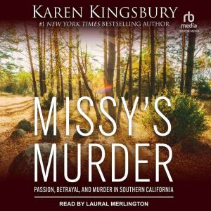 Missys Murder, Karen Kingsbury