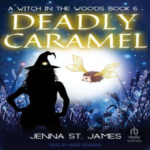 Deadly Caramel, Jenna St. James