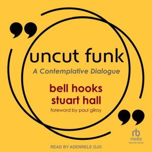 Uncut Funk, Stuart Hall