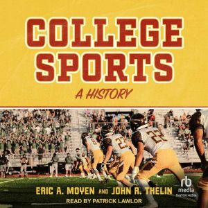 College Sports: A History