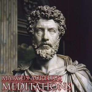 Meditations, Marcus Aurelius