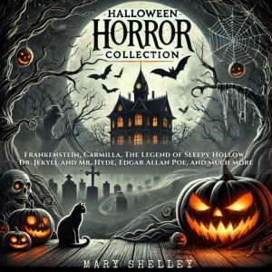 Halloween Horror Collection, Mary Shelley