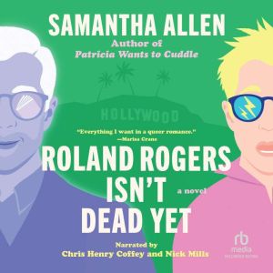 Roland Rogers Isn't Dead Yet
