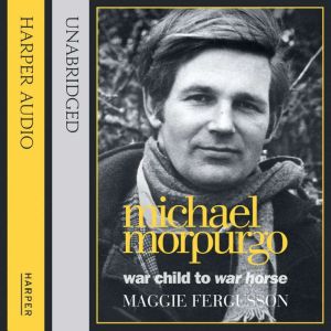 Michael Morpurgo, Maggie Fergusson