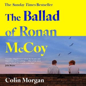 The Ballad of Ronan McCoy, Colin Morgan