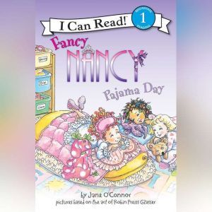 Fancy Nancy Pajama Day, Jane OConnor