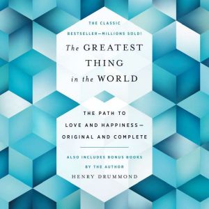 The Greatest Thing in the World, Henry Drummond