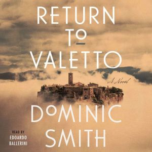 Return to Valetto, Dominic Smith