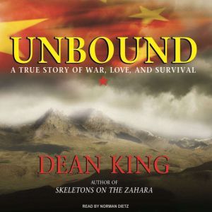 Unbound, Dean King