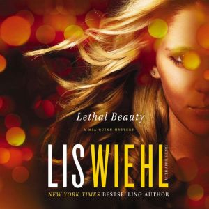 Lethal Beauty, Lis Wiehl