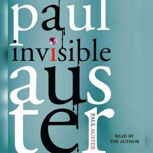 Invisible, Paul Auster