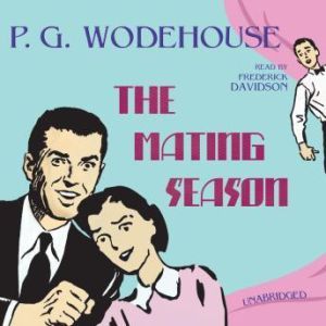 The Mating Season, P. G. Wodehouse
