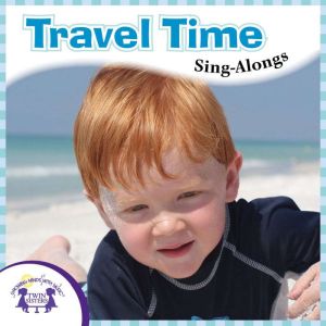 Travel Time SingAlongs, Kim Mitzo Thompson