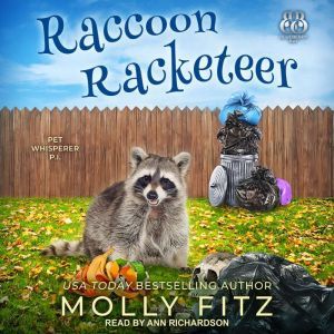 Raccoon Racketeer, Molly Fitz