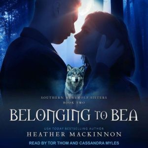 Belonging to Bea, Heather MacKinnon