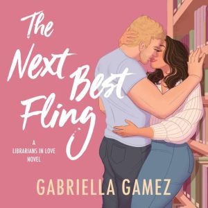 The Next Best Fling, Gabriella Gamez