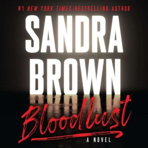 Bloodlust, Sandra Brown