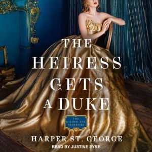 The Heiress Gets a Duke, Harper St. George