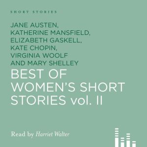 Best of Womens Short Stories, Volume..., Elizabeth Gaskell