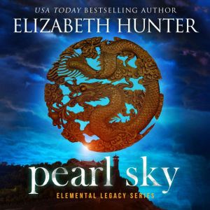 Pearl Sky, Elizabeth Hunter
