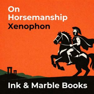 On Horsemanship, Xenophon