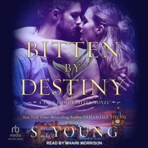 Bitten by Destiny