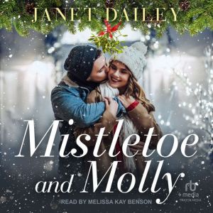 Mistletoe and Molly, Janet Dailey