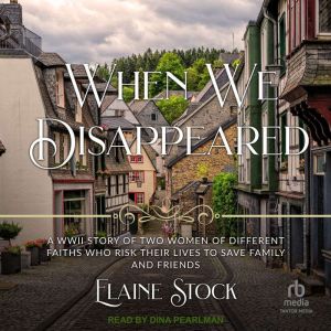 When We Disappeared, Elaine Stock