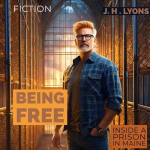 Being Free, J H Lyons