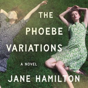 The Phoebe Variations: A Novel
