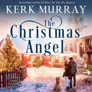 The Christmas Angel, Kerk Murray