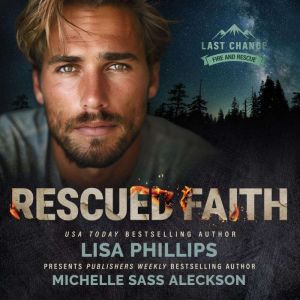 Rescued Faith, Lisa Phillips
