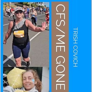 CFSME GONE, Trish Covich