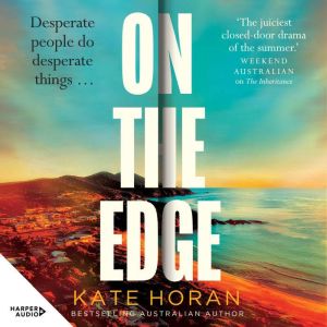 On the Edge: The twisty new mystery for summer 2026 about long-held secrets and betrayal from the bestselling author of The In