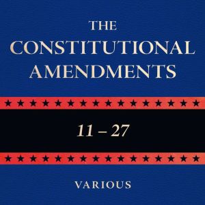 The Constitutional Amendments, 1127, Various