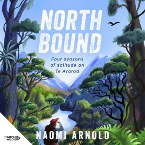 Northbound, Naomi Arnold
