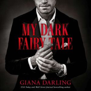My Dark Fairy Tale, Giana Darling