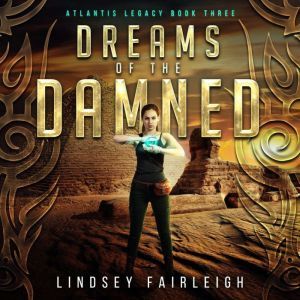 Dreams of the Damned, Lindsey Fairleigh