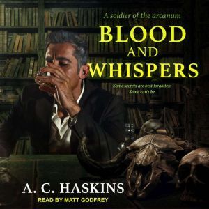 Blood and Whispers, A.C. Haskins