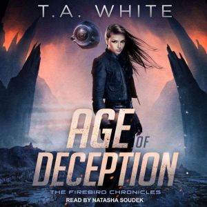 Age of Deception, T. A. White