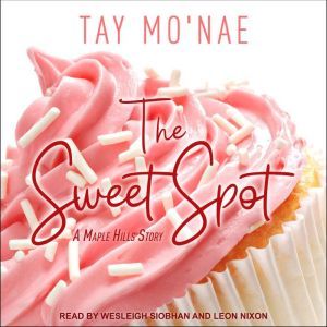 The Sweet Spot, Tay Monae