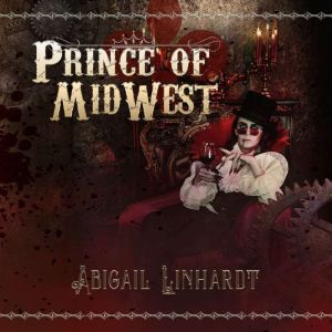 Prince of MidWest, Abigail Linhardt