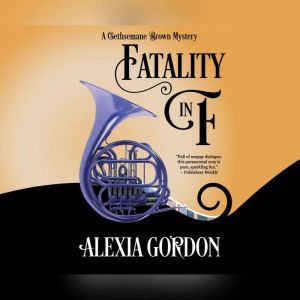 Fatality in F, Alexia Gordon