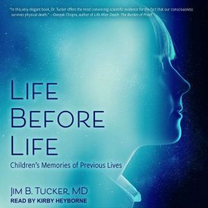 Life Before Life, MD Tucker
