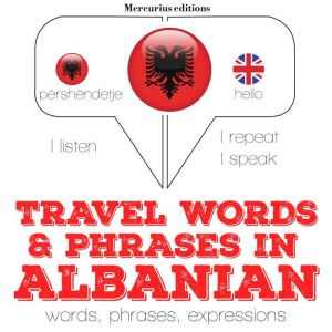 Travel words and phrases in Albanian, JM Gardner