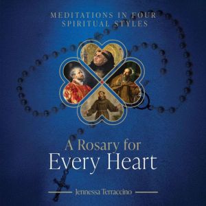 A Rosary for Every Heart, Jennessa Terraccino