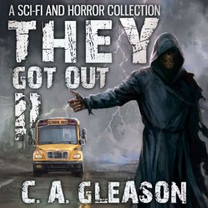They Got Out 2, C.A. Gleason