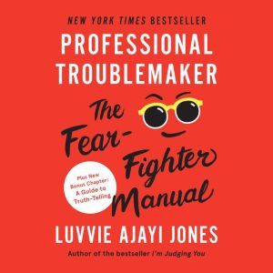 Professional Troublemaker, Luvvie Ajayi Jones
